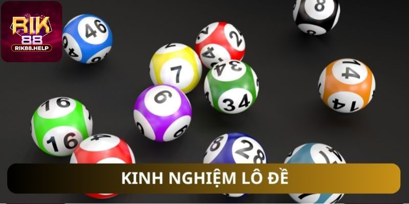 Chiến thuật lô đề bất bại Đánh theo tổng đề