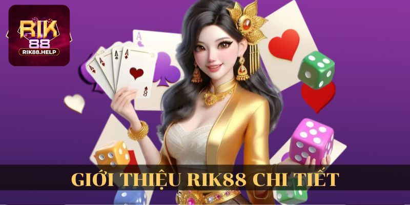 Giới Thiệu Rik88 Quá Trình Xây Dựng Thương Hiệu