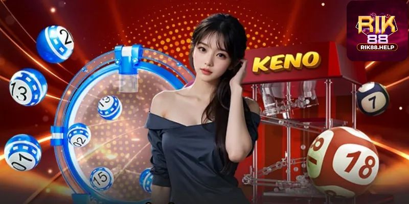Tìm hiểu thông tin trò chơi Keno Rik88 là gì?