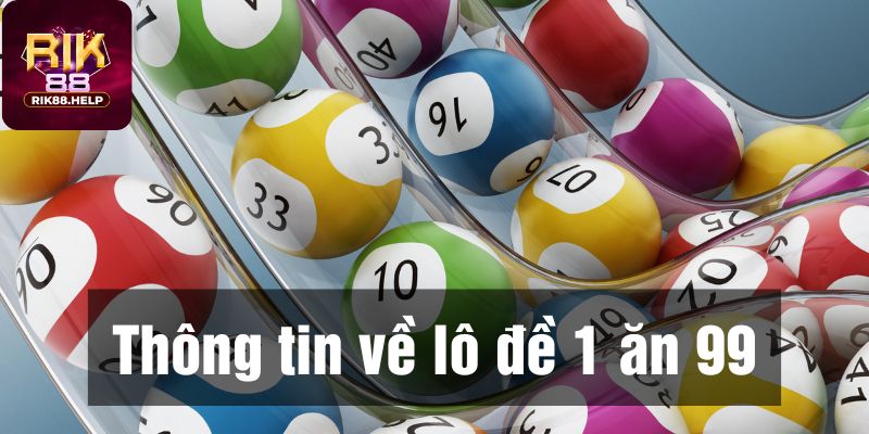 Một số cách chơi Lô đề Rik88 online hiệu quả