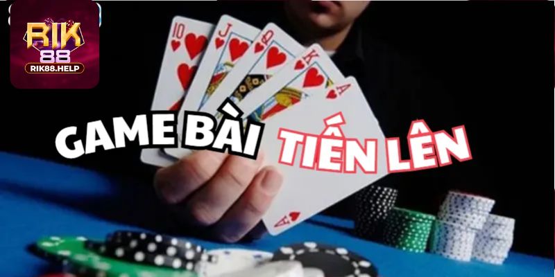 Tiến lên là trò chơi gì?